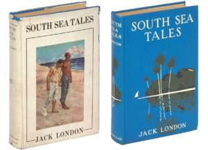 South Sea Tales by Jack London 1st - in Dust jacket